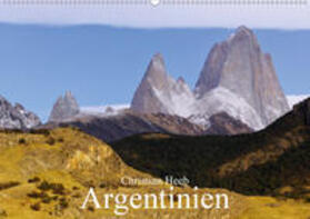 Heeb |  Argentinien Christian Heeb (Wandkalender 2020 DIN A2 quer) | Sonstiges |  Sack Fachmedien