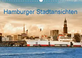 Steiner |  Hamburger Stadtansichten (Wandkalender 2020 DIN A3 quer) | Sonstiges |  Sack Fachmedien