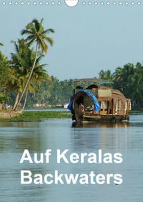 Rudolf Blank |  Auf Keralas Backwaters (Wandkalender 2020 DIN A4 hoch) | Sonstiges |  Sack Fachmedien
