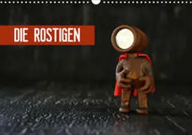 Kanthak |  Die Rostigen (Wandkalender 2020 DIN A3 quer) | Sonstiges |  Sack Fachmedien