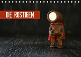 Kanthak |  Die Rostigen (Tischkalender 2020 DIN A5 quer) | Sonstiges |  Sack Fachmedien