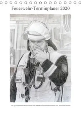 Werner |  Feuerwehr-Terminplaner (Tischkalender 2020 DIN A5 hoch) | Sonstiges |  Sack Fachmedien