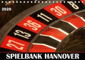 Schnellewelten |  SPIELBANK HANNOVER (Tischkalender 2020 DIN A5 quer) | Sonstiges |  Sack Fachmedien