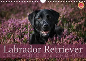 Cross | Labrador Retriever - Jagdhund mit Charme (Wandkalender 2020 DIN A4 quer) | Sonstiges | 978-3-670-59336-2 | www.sack.de