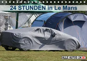 Wolff | 24 Stunden in Le Mans (Tischkalender 2020 DIN A5 quer) | Sonstiges | 978-3-670-59618-9 | www.sack.de