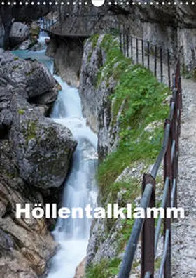Müller |  Höllentalklamm (Wandkalender 2020 DIN A3 hoch) | Sonstiges |  Sack Fachmedien