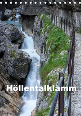 Müller |  Höllentalklamm (Tischkalender 2020 DIN A5 hoch) | Sonstiges |  Sack Fachmedien