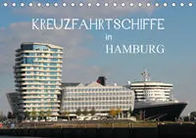 Brix - Studio Brix |  Kreuzfahrtschiffe in Hamburg (Tischkalender 2020 DIN A5 quer) | Sonstiges |  Sack Fachmedien
