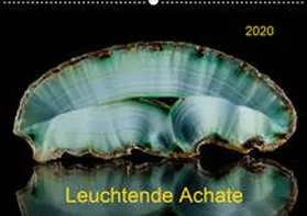 Reif |  Leuchtende Achate (Wandkalender 2020 DIN A2 quer) | Sonstiges |  Sack Fachmedien