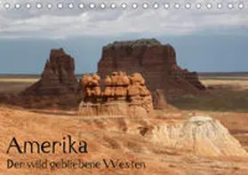 Lampert |  Amerika - Der wild gebliebene Westen (Tischkalender 2020 DIN A5 quer) | Sonstiges |  Sack Fachmedien