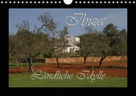 Lindert-Rottke |  Ländliche Idylle auf Ibiza (Wandkalender 2020 DIN A4 quer) | Sonstiges |  Sack Fachmedien