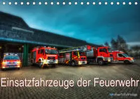 Will |  Einsatzfahrzeuge der Feuerwehr (Tischkalender 2020 DIN A5 quer) | Sonstiges |  Sack Fachmedien