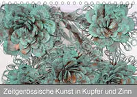 Hötzel |  Zeitgenössische Kunst in Kupfer und Zinn (Tischkalender 2020 DIN A5 quer) | Sonstiges |  Sack Fachmedien