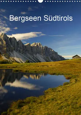 G. |  Bergseen Südtirols (Wandkalender 2020 DIN A3 hoch) | Sonstiges |  Sack Fachmedien