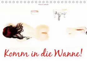 W. Lambrecht | Komm in die Wanne! (Tischkalender 2020 DIN A5 quer) | Sonstiges | 978-3-670-62632-9 | www.sack.de