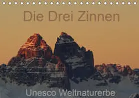 G. |  Die Drei Zinnen - Unesco Weltnaturerbe (Tischkalender 2020 DIN A5 quer) | Sonstiges |  Sack Fachmedien