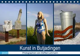 Lehmann |  Kunst in Butjadingen 2020 (Tischkalender 2020 DIN A5 quer) | Sonstiges |  Sack Fachmedien