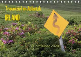 Weber |  IRLAND Traumziel im Atlantik (Tischkalender 2020 DIN A5 quer) | Sonstiges |  Sack Fachmedien