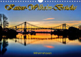 Müller | Kaiser-Wilhelm-Brücke Wilhelmshaven (Wandkalender 2020 DIN A4 quer) | Sonstiges | 978-3-670-63351-8 | sack.de