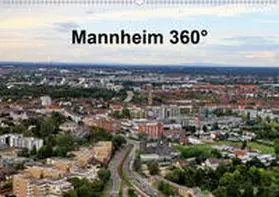 Schmidt |  Mannheim 360° (Wandkalender 2020 DIN A2 quer) | Sonstiges |  Sack Fachmedien