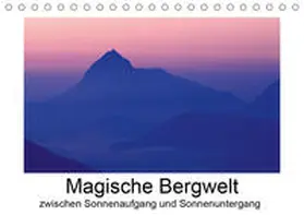 Aigner |  Magische Bergwelt, zwischen Sonnenaufgang und Sonnenuntergang (Tischkalender 2020 DIN A5 quer) | Sonstiges |  Sack Fachmedien