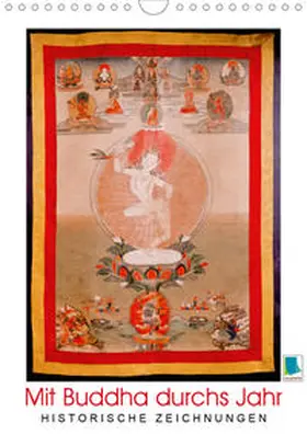 Calvendo / CALVENDO |  Mit Buddha durchs Jahr: historische Zeichnungen (Wandkalender 2020 DIN A4 hoch) | Sonstiges |  Sack Fachmedien