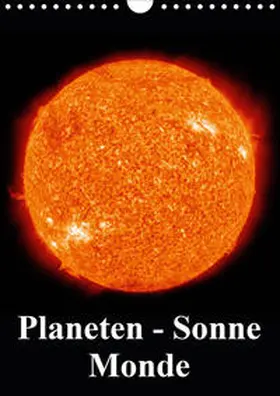 Stanzer | Planeten, Sonne, Monde (Wandkalender 2020 DIN A4 hoch) | Sonstiges | 978-3-670-66179-5 | www.sack.de