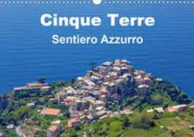 Lupo |  Cinque Terre Sentiero Azzurro (Wandkalender 2020 DIN A3 quer) | Sonstiges |  Sack Fachmedien