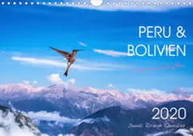 Ricardo Gonzalez Photography |  Peru und Bolivien - Traumlandschaften (Wandkalender 2020 DIN A4 quer) | Sonstiges |  Sack Fachmedien