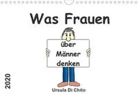 Di Chito |  Was Frauen über Männer denken (Wandkalender 2020 DIN A4 quer) | Sonstiges |  Sack Fachmedien