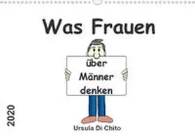 Di Chito |  Was Frauen über Männer denken (Wandkalender 2020 DIN A3 quer) | Sonstiges |  Sack Fachmedien