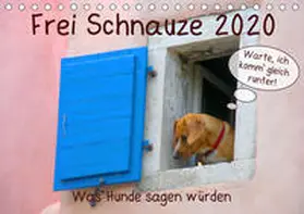 Lehmann (Hrsg.) |  Frei Schnauze 2020. Was Hunde sagen würden (Tischkalender 2020 DIN A5 quer) | Sonstiges |  Sack Fachmedien
