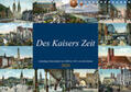 Siebert |  Des Kaisers Zeit (Wandkalender 2020 DIN A4 quer) | Sonstiges |  Sack Fachmedien