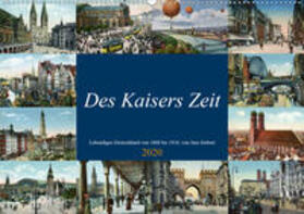 Siebert | Des Kaisers Zeit (Wandkalender 2020 DIN A2 quer) | Sonstiges | 978-3-670-67835-9 | sack.de