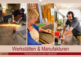 Lehmann (Hrsg.) |  Werkstätten und Manufakturen 2020. Impressionen aus dem Handwerk (Wandkalender 2020 DIN A3 quer) | Sonstiges |  Sack Fachmedien