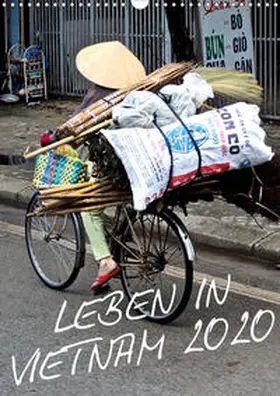 Mirko Weigt |  Leben in Vietnam 2020 (Wandkalender 2020 DIN A3 hoch) | Sonstiges |  Sack Fachmedien