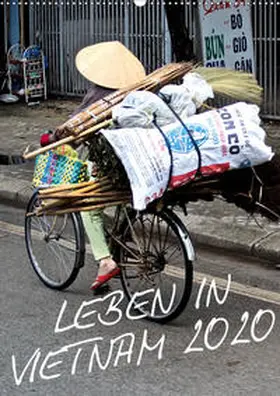 Mirko Weigt |  Leben in Vietnam 2020 (Wandkalender 2020 DIN A2 hoch) | Sonstiges |  Sack Fachmedien