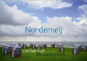 Weber |  Norderney - von barfuß bis Lackschuh (Wandkalender 2020 DIN A2 quer) | Sonstiges |  Sack Fachmedien