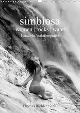 Bichler |  simbiosa ... Landschaftsaktfotografie (Wandkalender 2020 DIN A3 hoch) | Sonstiges |  Sack Fachmedien