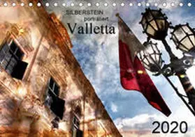 Silberstein |  Silberstein porträtiert Valletta (Tischkalender 2020 DIN A5 quer) | Sonstiges |  Sack Fachmedien