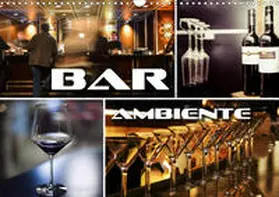 Bleicher |  Bar Ambiente (Wandkalender 2020 DIN A3 quer) | Sonstiges |  Sack Fachmedien