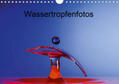 Heller |  Wassertropfenfotos (Wandkalender 2020 DIN A4 quer) | Sonstiges |  Sack Fachmedien
