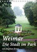 Ernst |  Weimar - Die Stadt im Park (Tischkalender 2020 DIN A5 hoch) | Sonstiges |  Sack Fachmedien