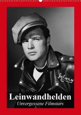 Stanzer |  Leinwandhelden. Unvergessene Filmstars (Wandkalender 2020 DIN A2 hoch) | Sonstiges |  Sack Fachmedien