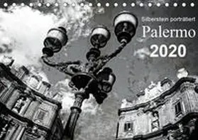 Silberstein |  Silberstein porträtiert Palermo (Tischkalender 2020 DIN A5 quer) | Sonstiges |  Sack Fachmedien