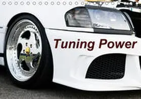 Sigwarth |  Tuning Power (Tischkalender 2020 DIN A5 quer) | Sonstiges |  Sack Fachmedien