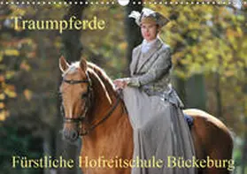 Starick |  Traumpferde - Fürstliche Hofreitschule Bückeburg (Wandkalender 2020 DIN A3 quer) | Sonstiges |  Sack Fachmedien