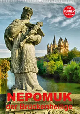 Bartruff |  Nepomuk - Der Brückenheilige (Wandkalender 2020 DIN A2 hoch) | Sonstiges |  Sack Fachmedien