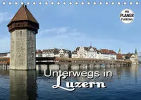 Bartruff | Unterwegs in Luzern (Tischkalender 2020 DIN A5 quer) | Sonstiges | 978-3-670-73753-7 | www.sack.de