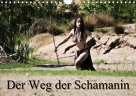 Lee |  Der Weg der Schamanin (Wandkalender 2020 DIN A4 quer) | Sonstiges |  Sack Fachmedien